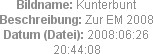 Bildname: Kunterbunt
Beschreibung: Zur EM 2008
Datum (Datei): 2008:06:26 20:44:08
